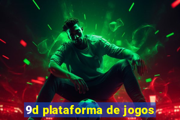 9d plataforma de jogos